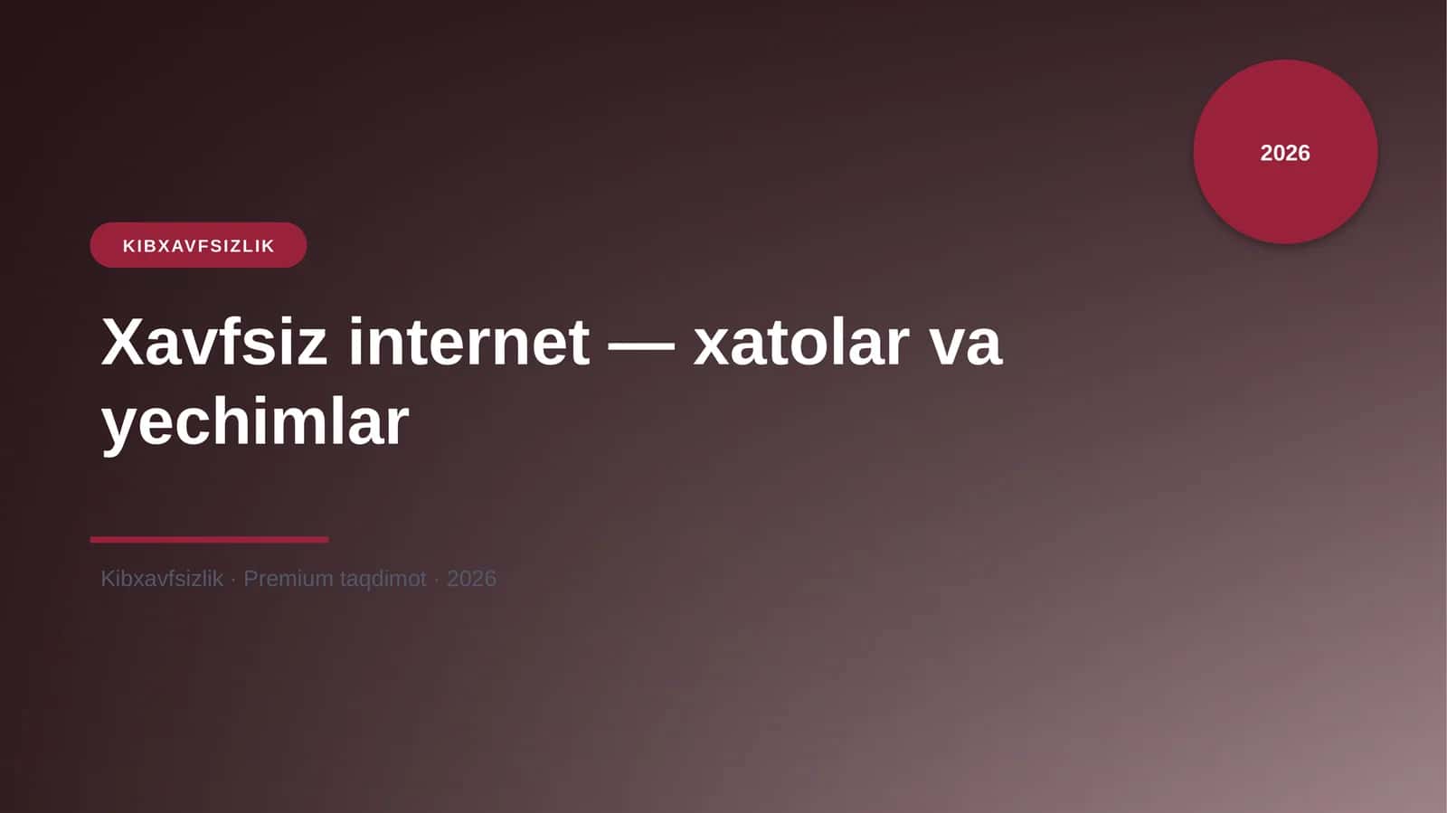 Xavfsiz internet — xatolar va yechimlar