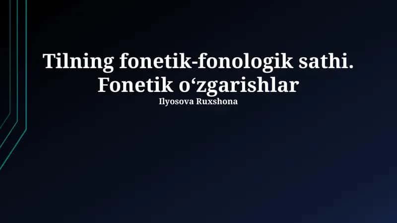 Fonetik va Fonologiyaning Asoslari