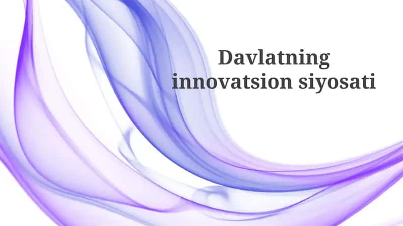 Davlatning innovatsiya siyosati