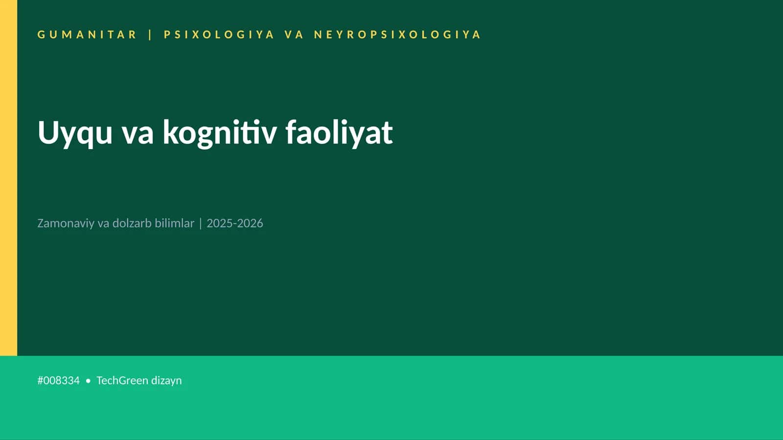Uyqu va kognitiv faoliyat