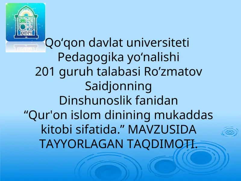 Qur'on islom dinining mukaddas kitobi sifatida.