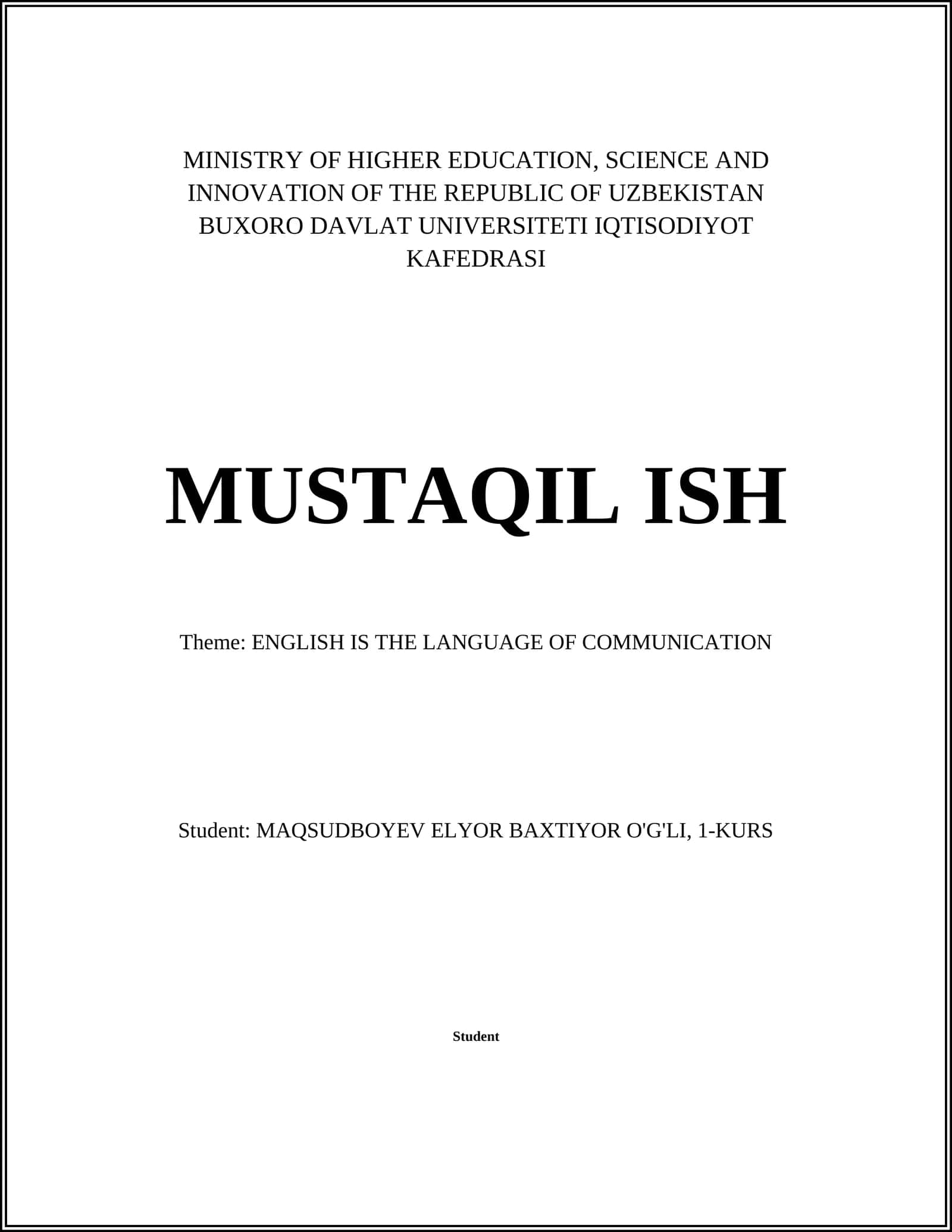 ENGLISH IS THE LANGUAGE OF COMMUNICATION