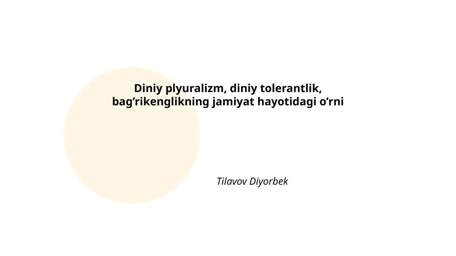 Diniy plyuralizm, diniy tolerantlik, bag’rikenglikning jamiyat hayotidagi o’rni