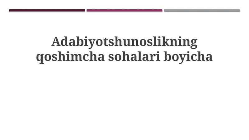 Adabiyotshunoslikning yangi yo'nalishlari