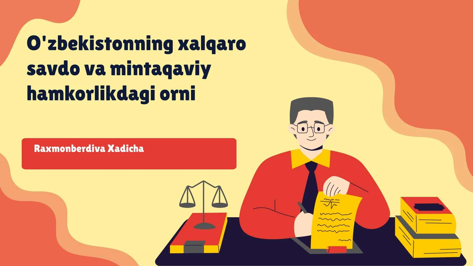 O'zbekistonning xalqaro savdo va mintaqaviy hamkorlikdagi orni
