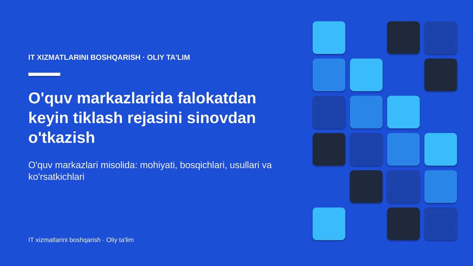 o'quv markazlarida falokatdan keyin tiklash rejasini sinovdan o'tkazish 3055