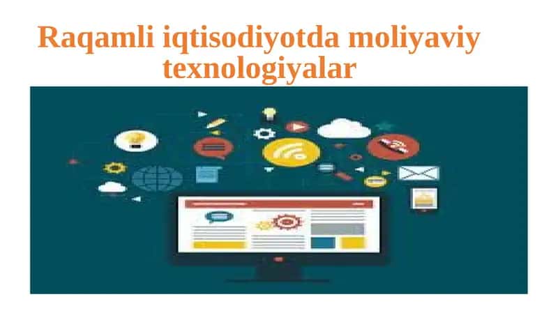 Raqamli iqtisodiyotda moliyaviy texnologiyalar