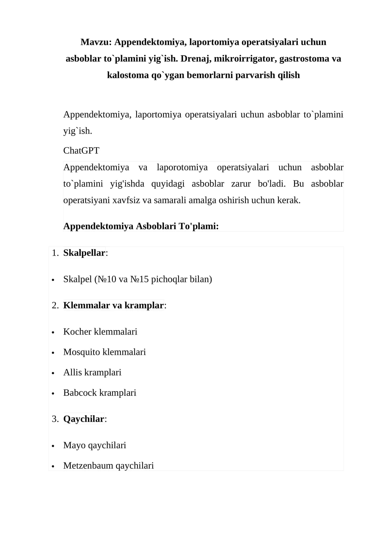 Appendektomiya va laporotomiya operatsiyalari uchun asboblar to`plamini yigish