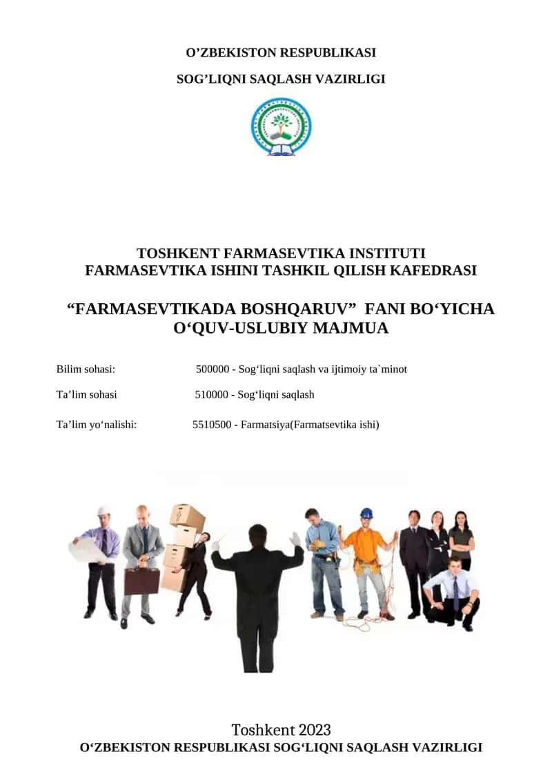 "FARMASEVTIKADA BOSHQARUV" FANI BO‘YICHA O‘QUV-USLUBIY MAJMUA