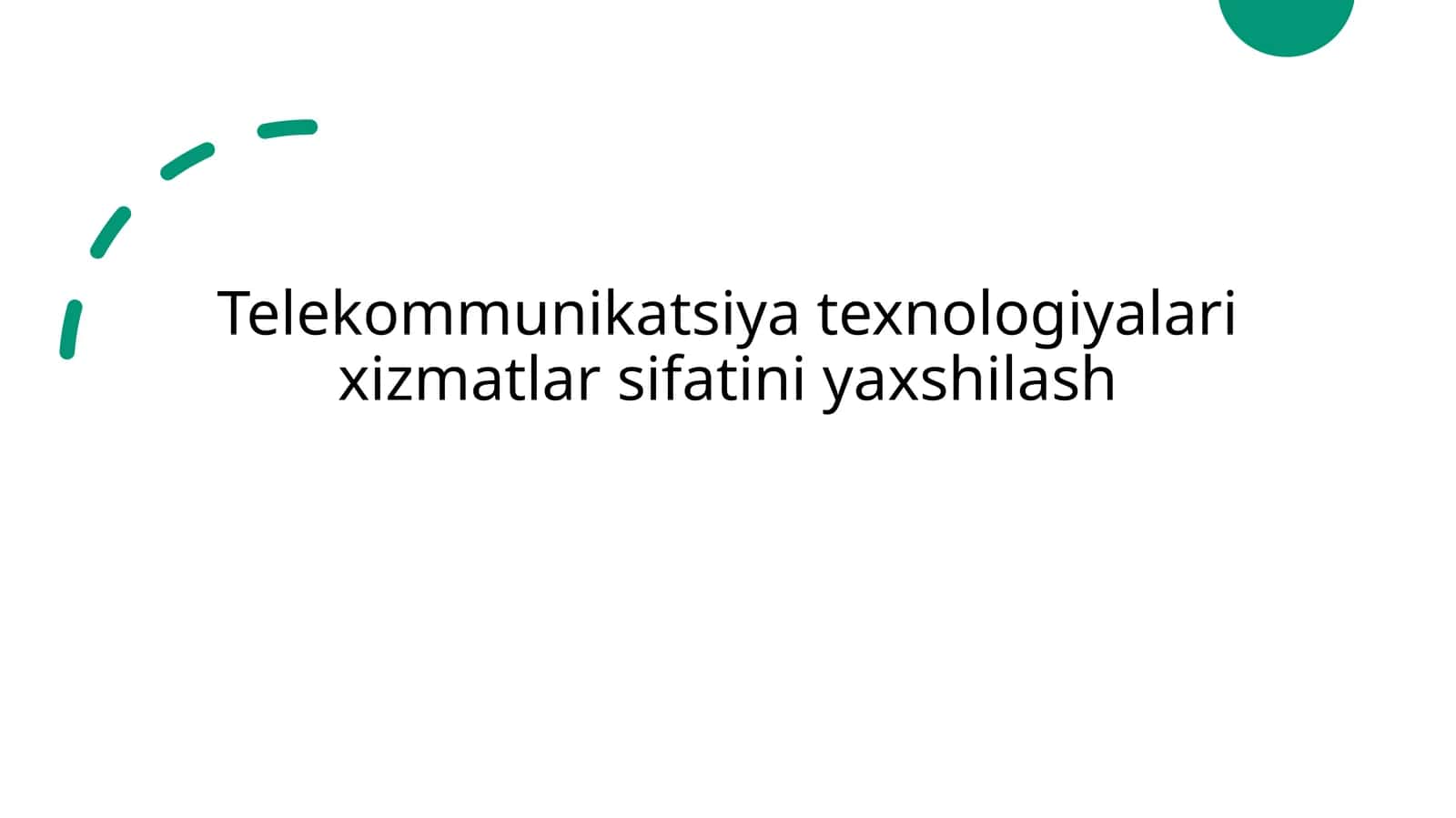 Telekommunikatsiya texnologiyalari xizmatlar sifatini yaxshilash