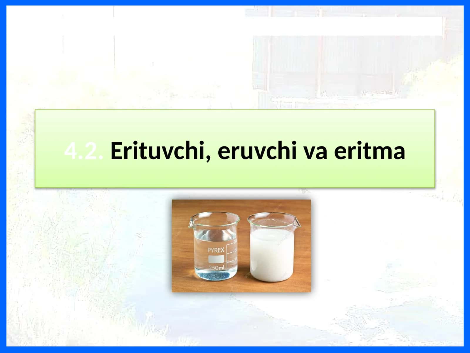 Erituvchi, eruvchi va eritma