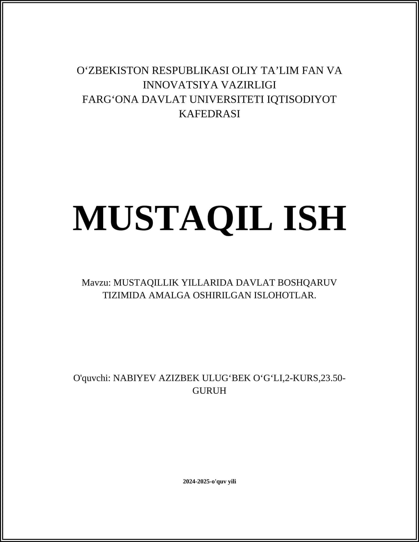 MUSTAQILLIK YILLARIDA DAVLAT BOSHQARUV TIZIMIDA AMALGA OSHIRILGAN ISLOHOTLAR