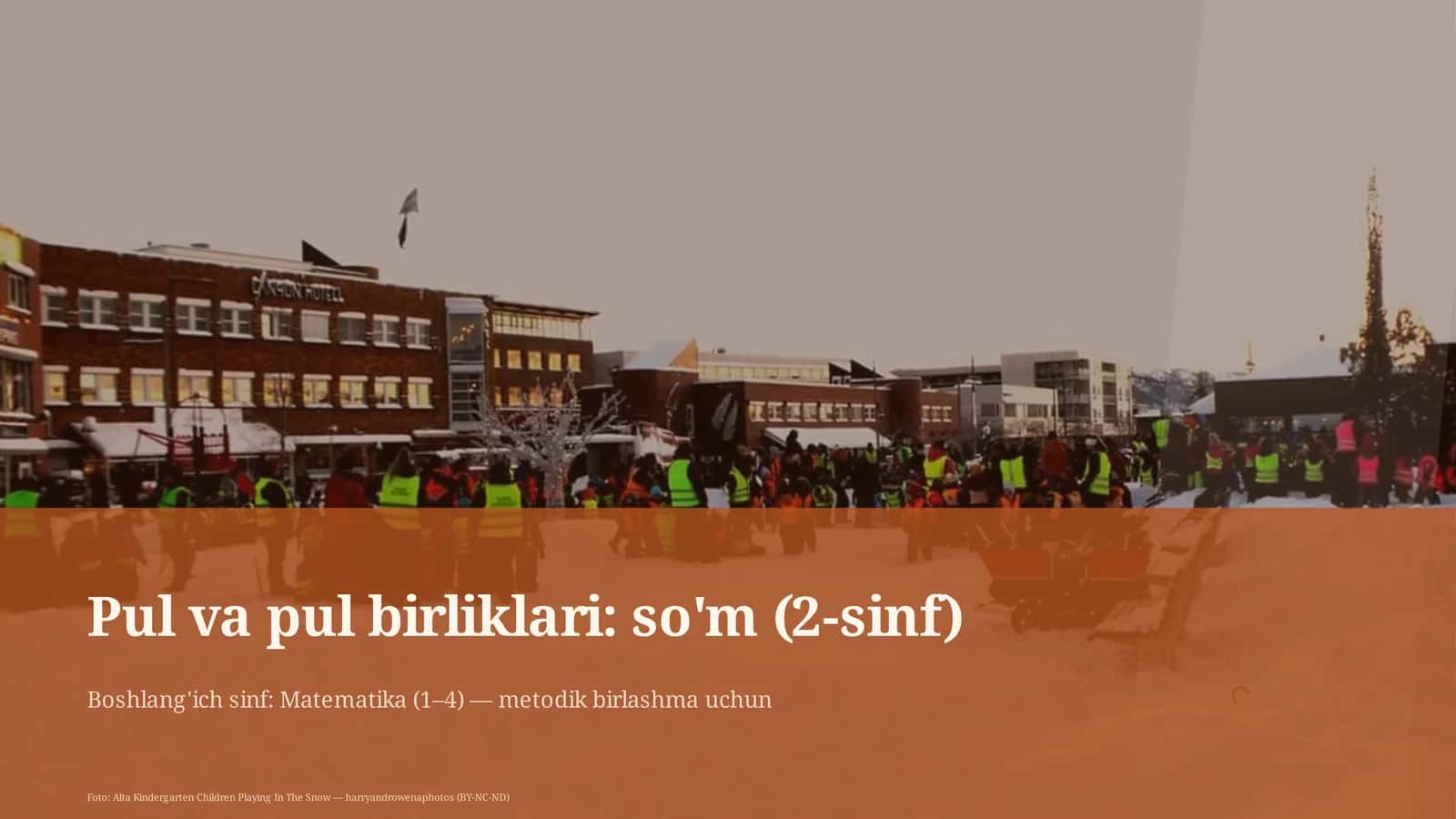 Pul va pul birliklari: so'm (2-sinf)