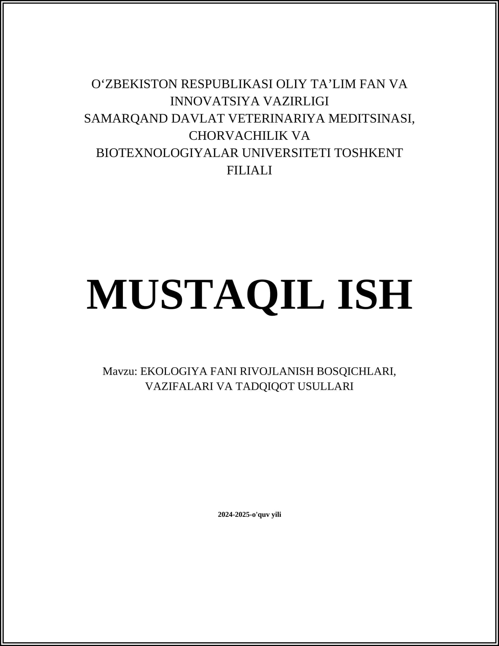 EKOLOGIYA FANI RIVOJLANISH BOSQICHLARI, VAZIFALARI VA TADQIQOT USULLARI
