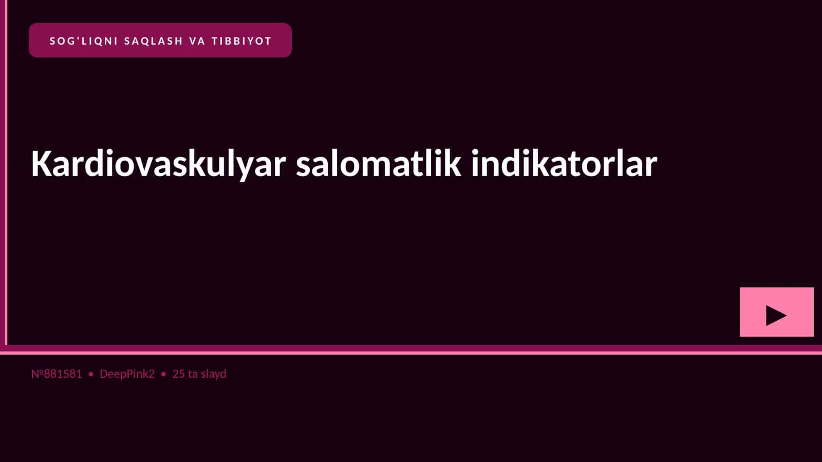 Kardiovaskulyar salomatlik indikatorlar
