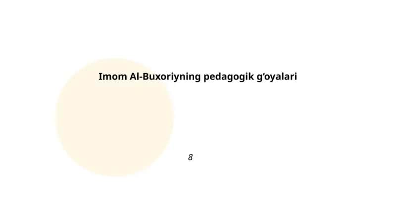 Imom Al-Buxoriyning pedagogik g‘oyalari