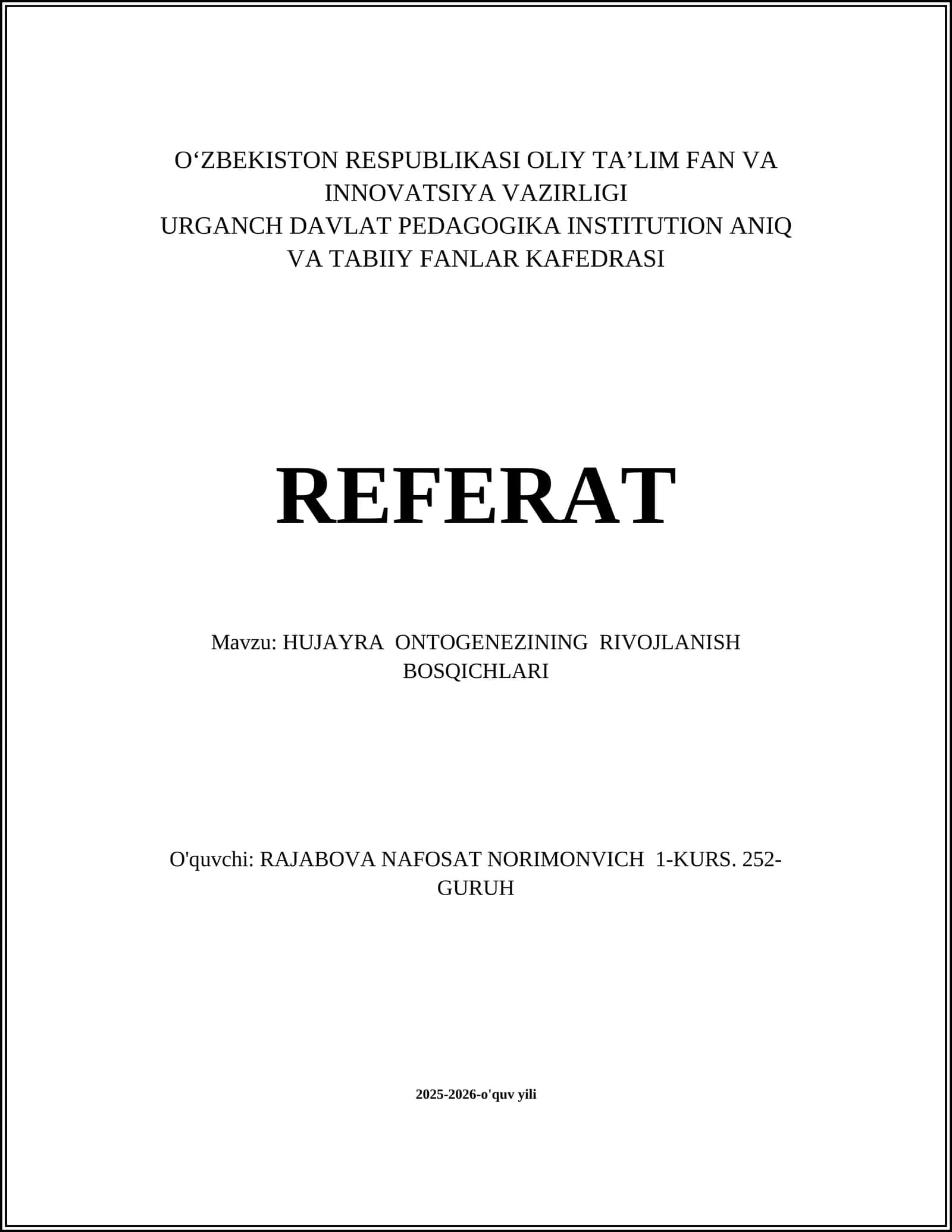 HUJAYRA ONTOGENEZINING RIVOJLANISH BOSQICHLARI