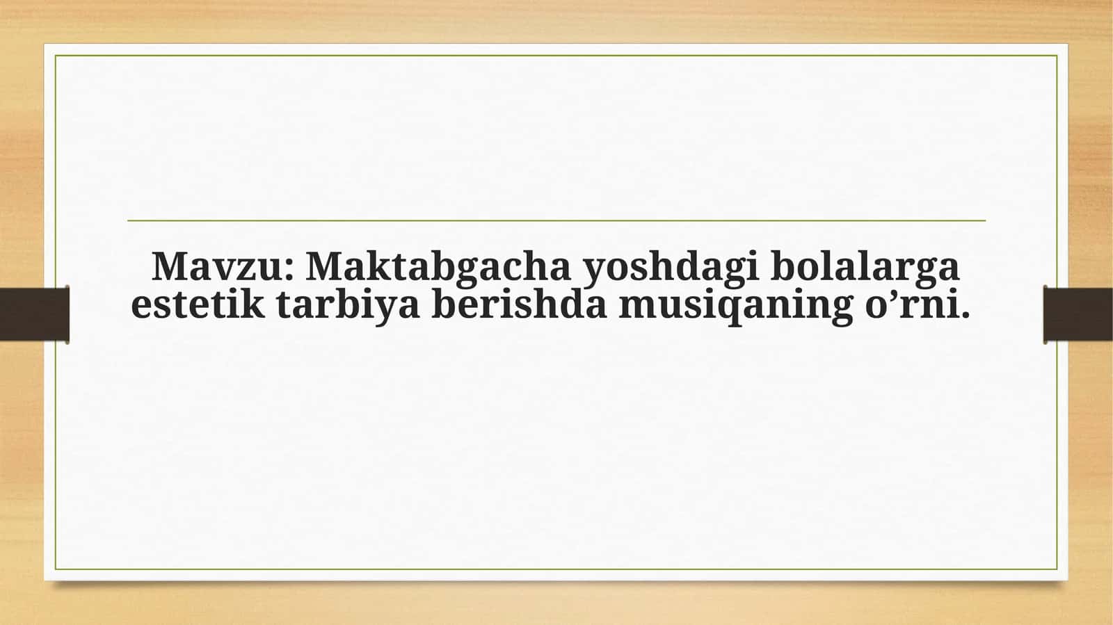 Musiqa san'ati estetik tarbiyasi