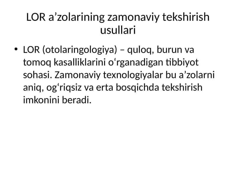 Zamonaviy LOR tekshirish usullari