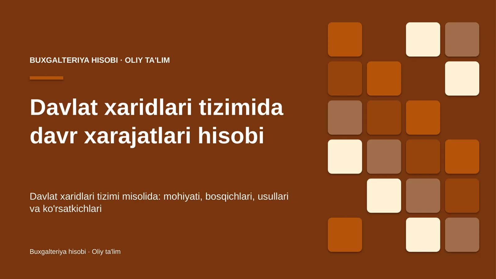 Davlat xaridlari tizimida davr xarajatlari hisobi