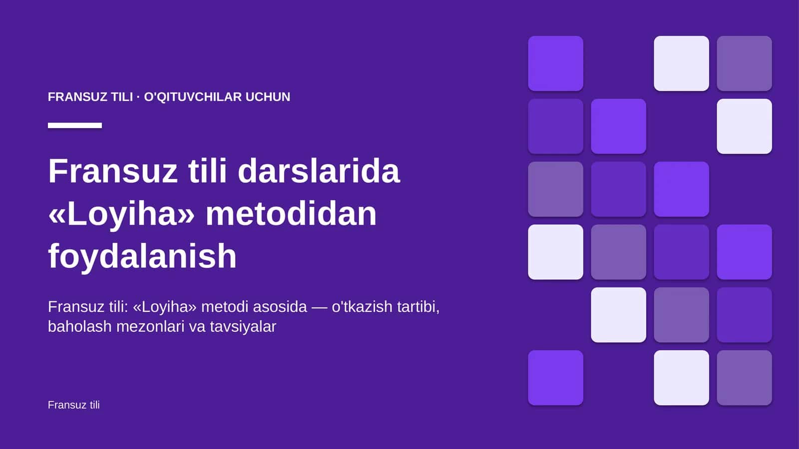 fransuz tili darslarida loyiha metodidan foydalanish 9626