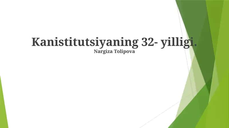 Kanistitutsiyaning 32- yilligi
