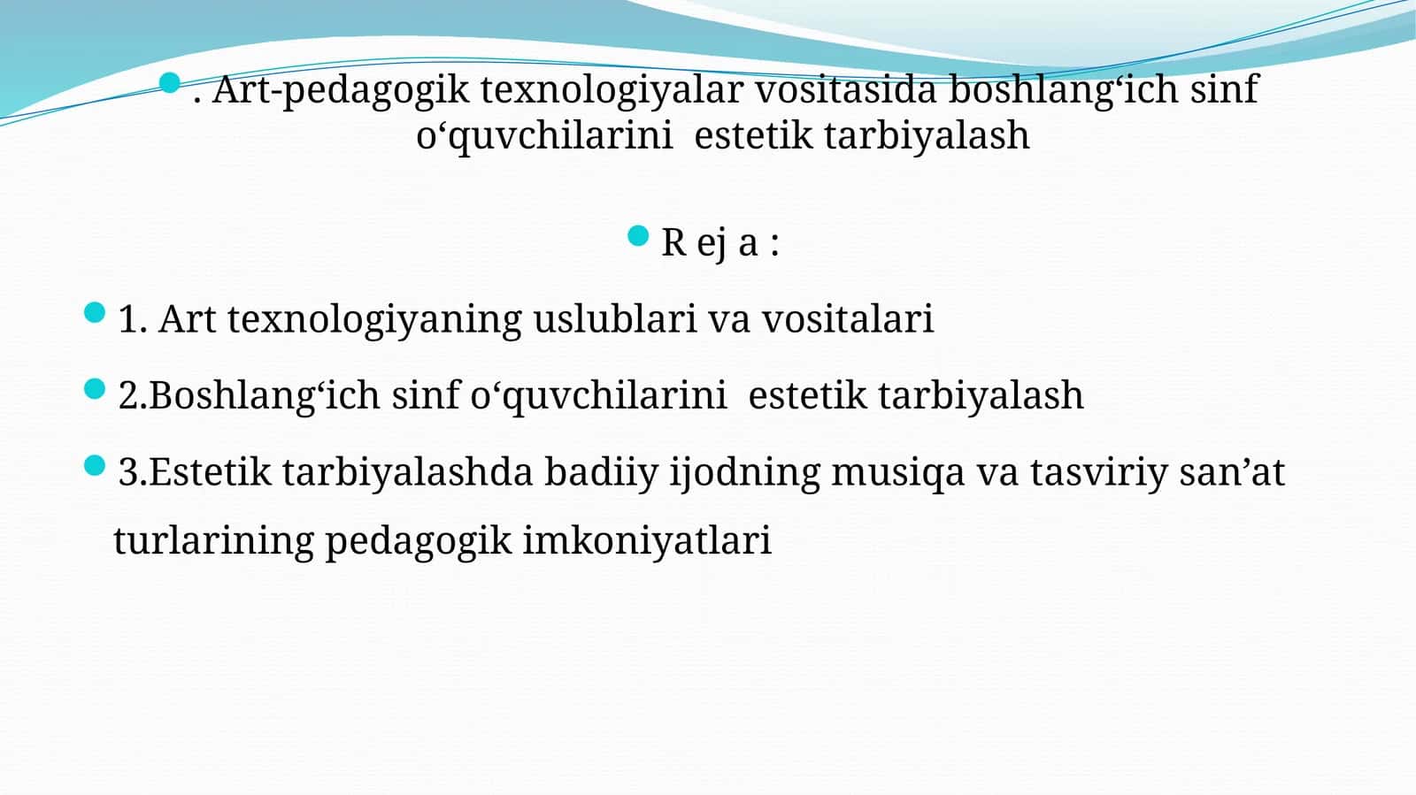 Art-pedagogik texnologiyalar vositasida boshlang‘ich sinf o‘quvchilarini estetik tarbiyalash