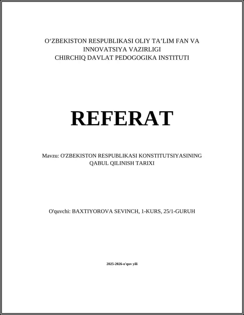 O'ZBEKISTON RESPUBLIKASI KONSTITUTSIYASINING QABUL QILINISH TARIXI