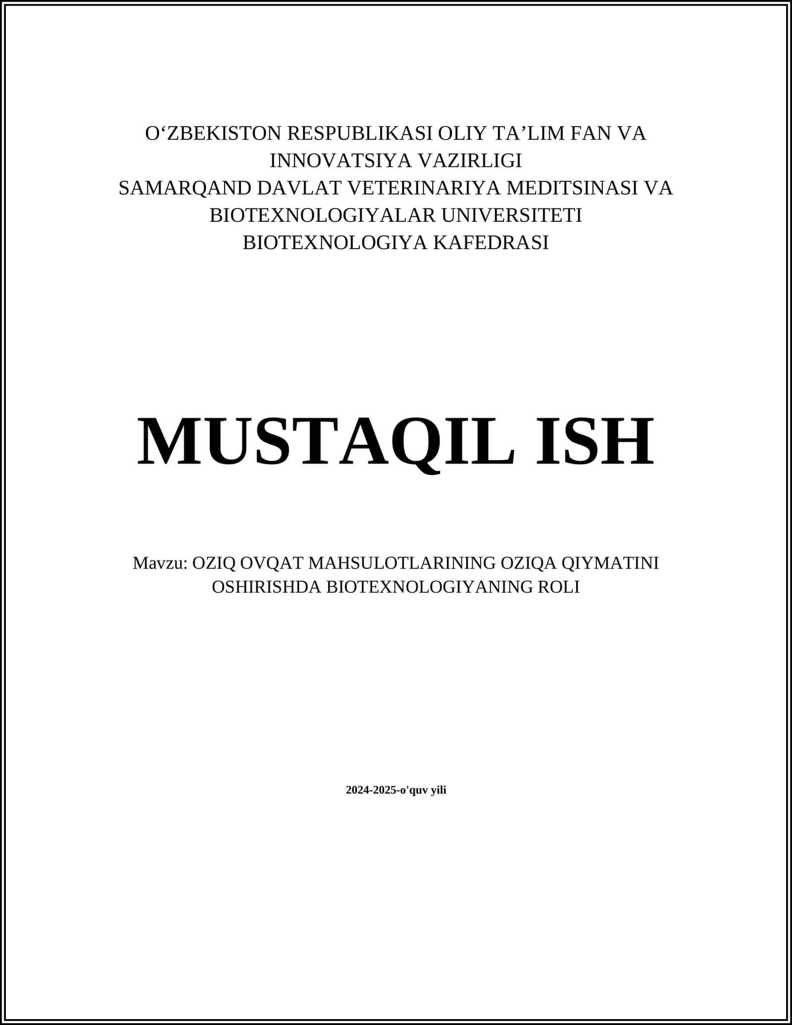 OZIQ OVQAT MAHSULOTLARINING OZIQA QIYMATINI OSHIRISHDA BIOTEXNOLOGIYANING ROLI