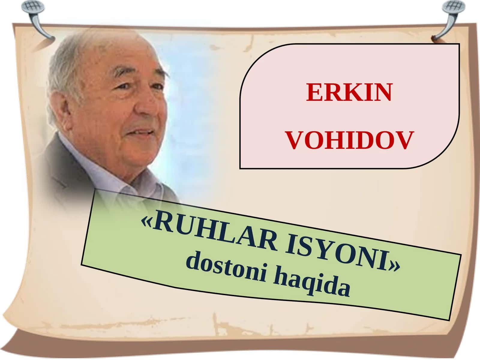 «RUHLAR ISYONI» dostoni haqida