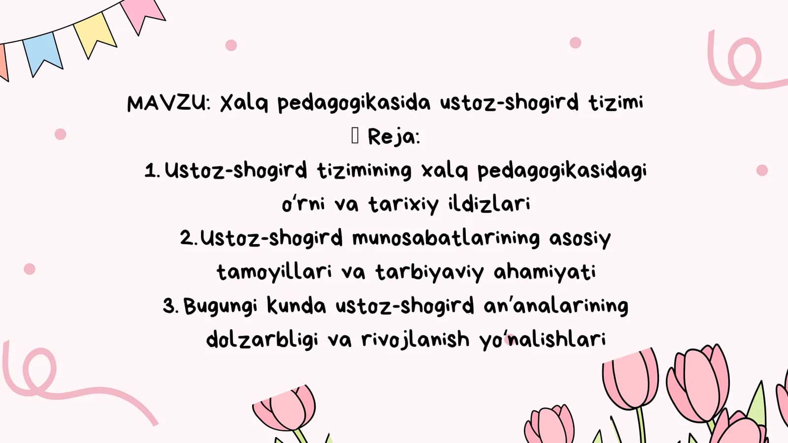 Xalq pedagogikasida ustoz-shogird tizimi