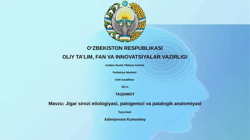 Jigar sirozi etiologiyasi, patogenezi va patalogik anatomiyasi