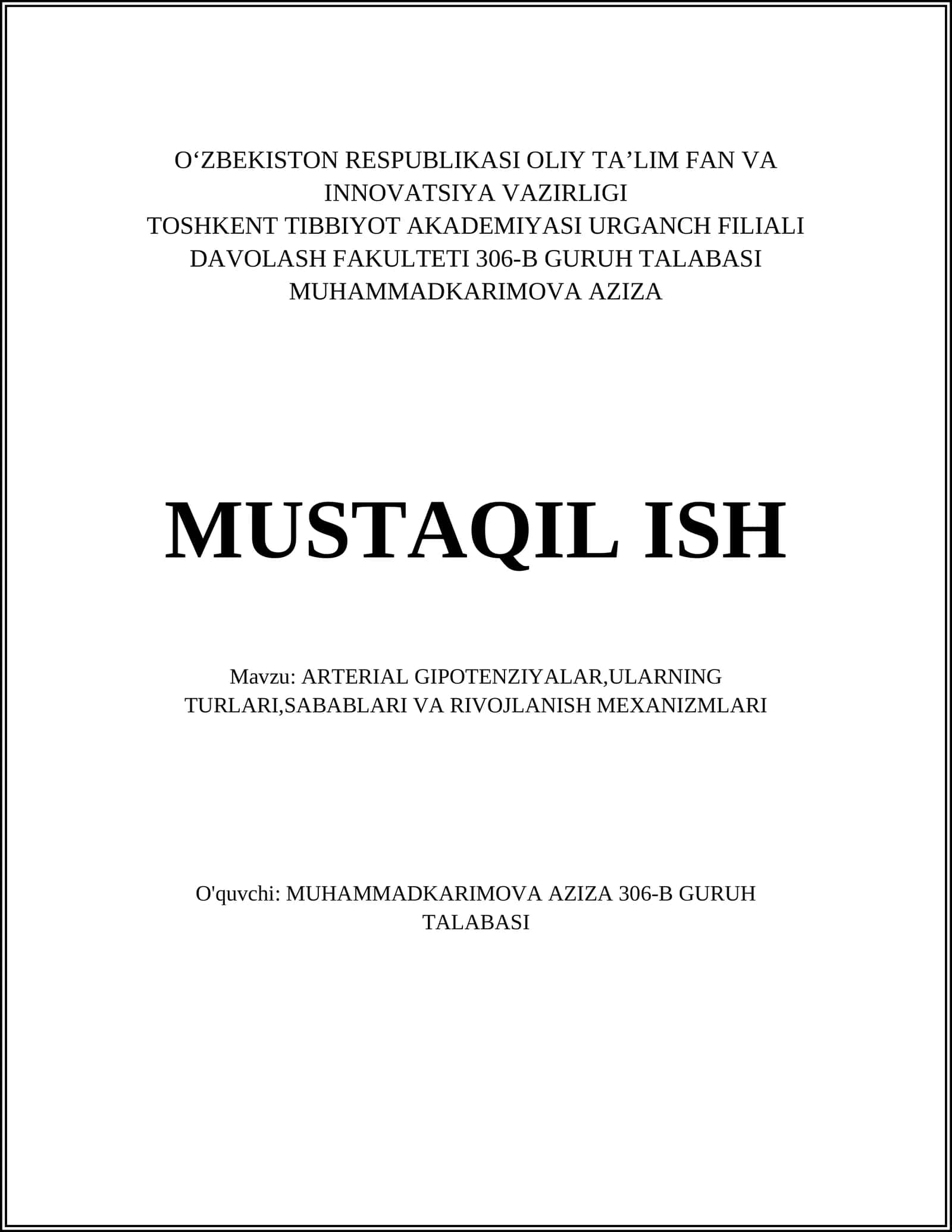 ARTERIAL GIPOTENZIYALAR,ULARNING TURLARI,SABABLARI VA RIVOJLANISH MEXANIZMLARI