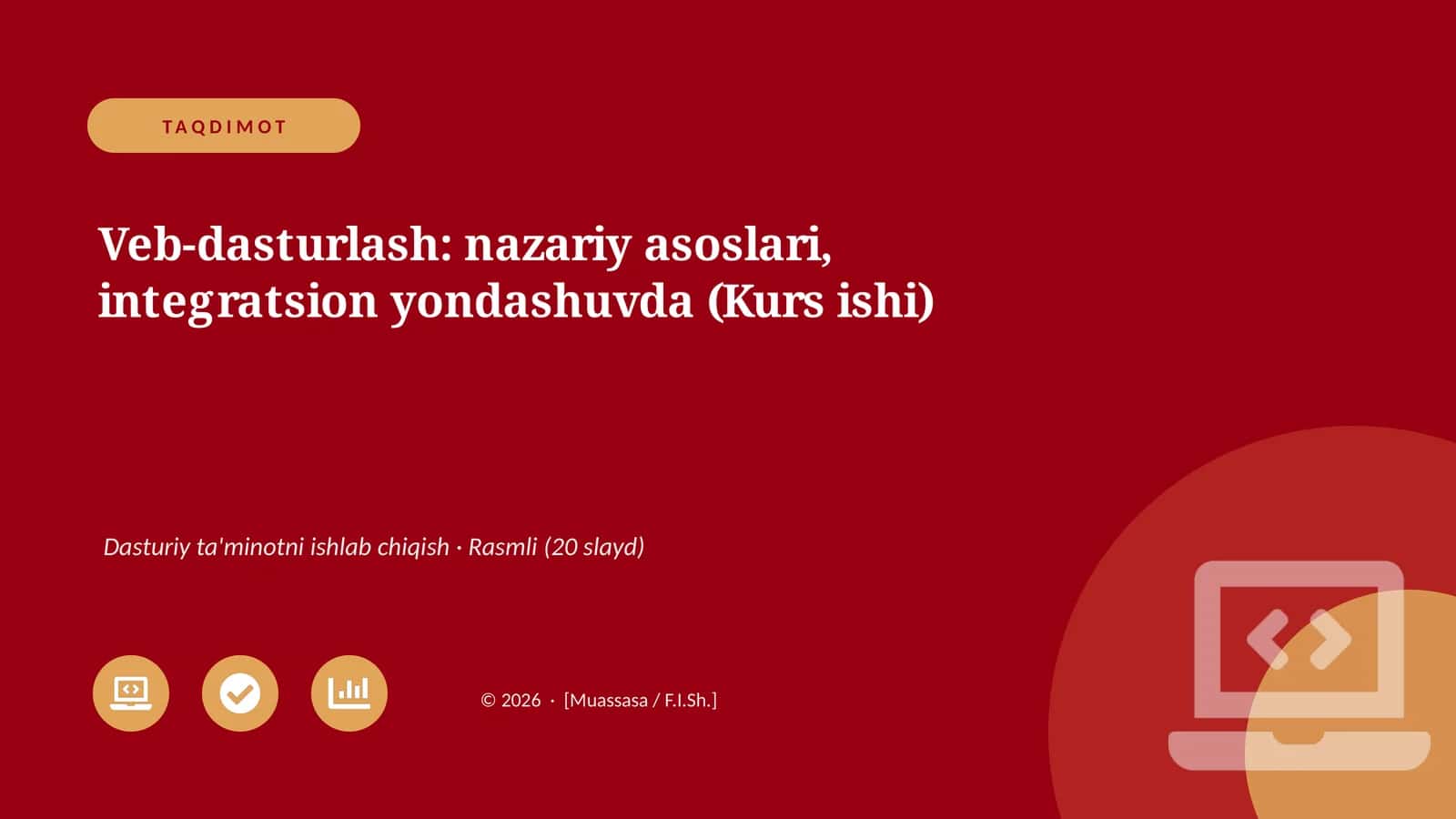 Veb-dasturlash: nazariy asoslari, integratsion yondashuvda (Kurs ishi)