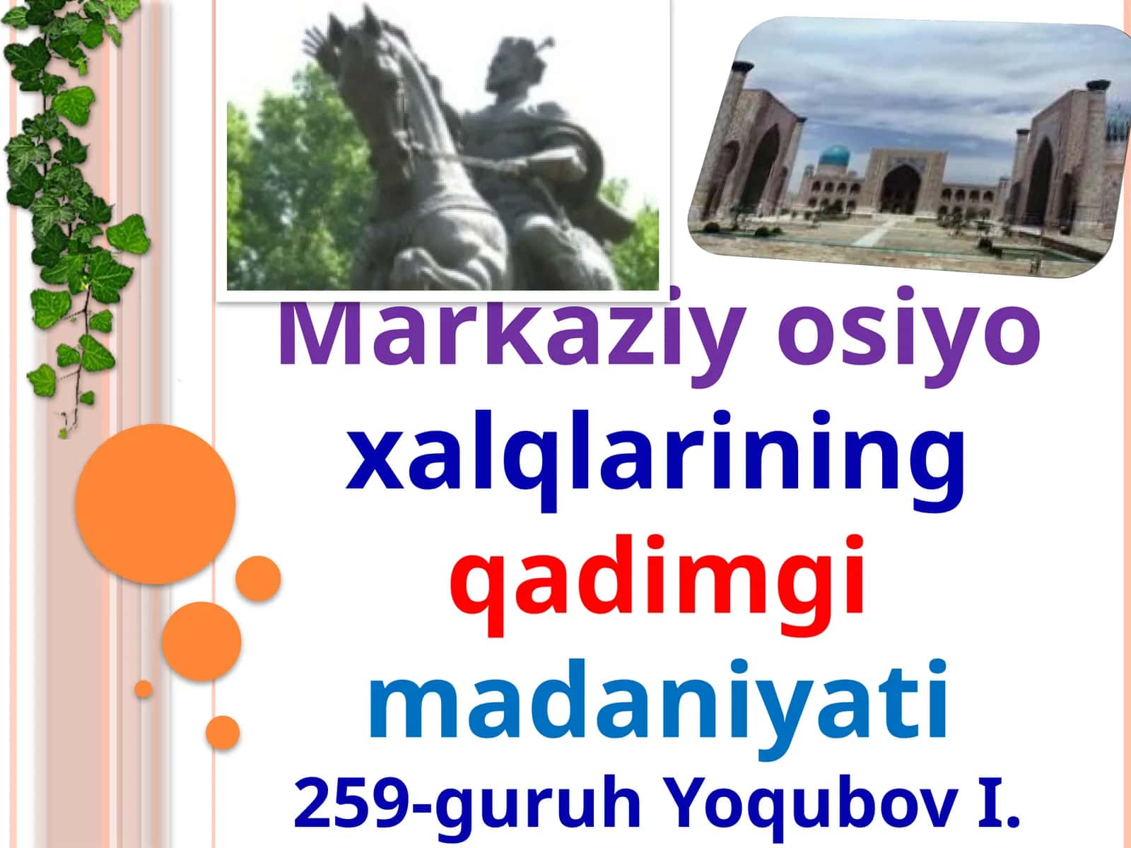 Markaziyosiyoxalqlariningqadimgimadaniyati