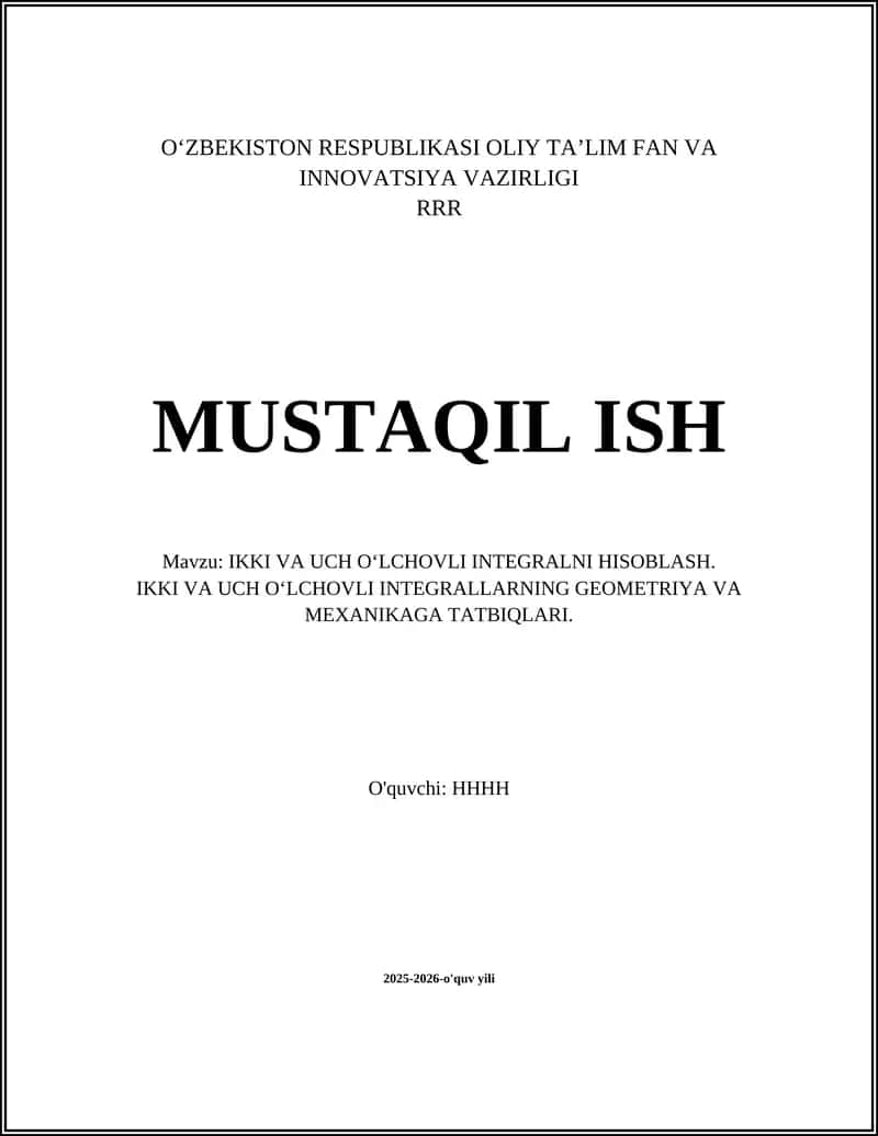 IKKI VA UCH O‘LCHOVLI INTEGRALNI HISOBLASH