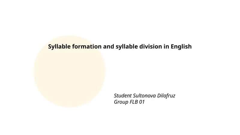 Syllable formation and syllable division in English