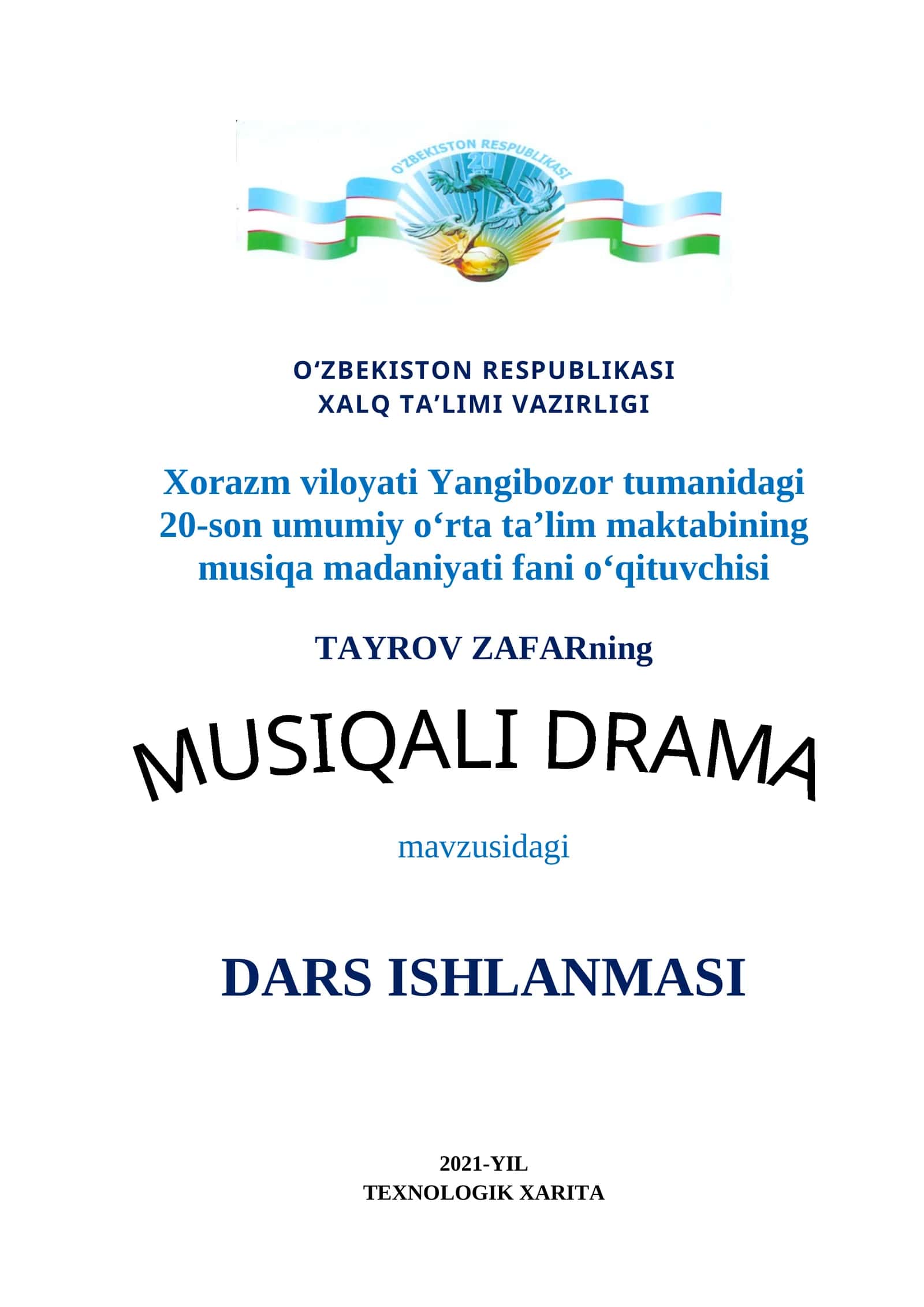 Musiqa fanidan Musiqali drama mavzusida ochiq dars ishlanma