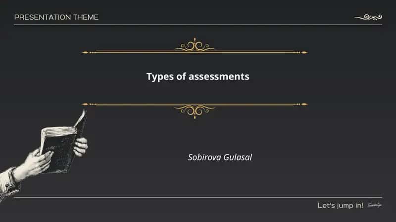 Types of assessments
