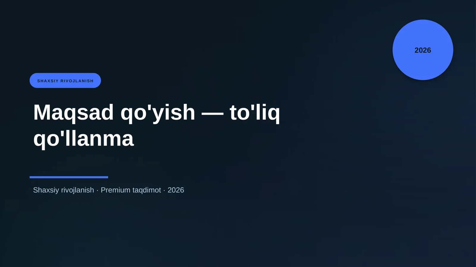 Maqsad qo'yish — to'liq qo'llanma