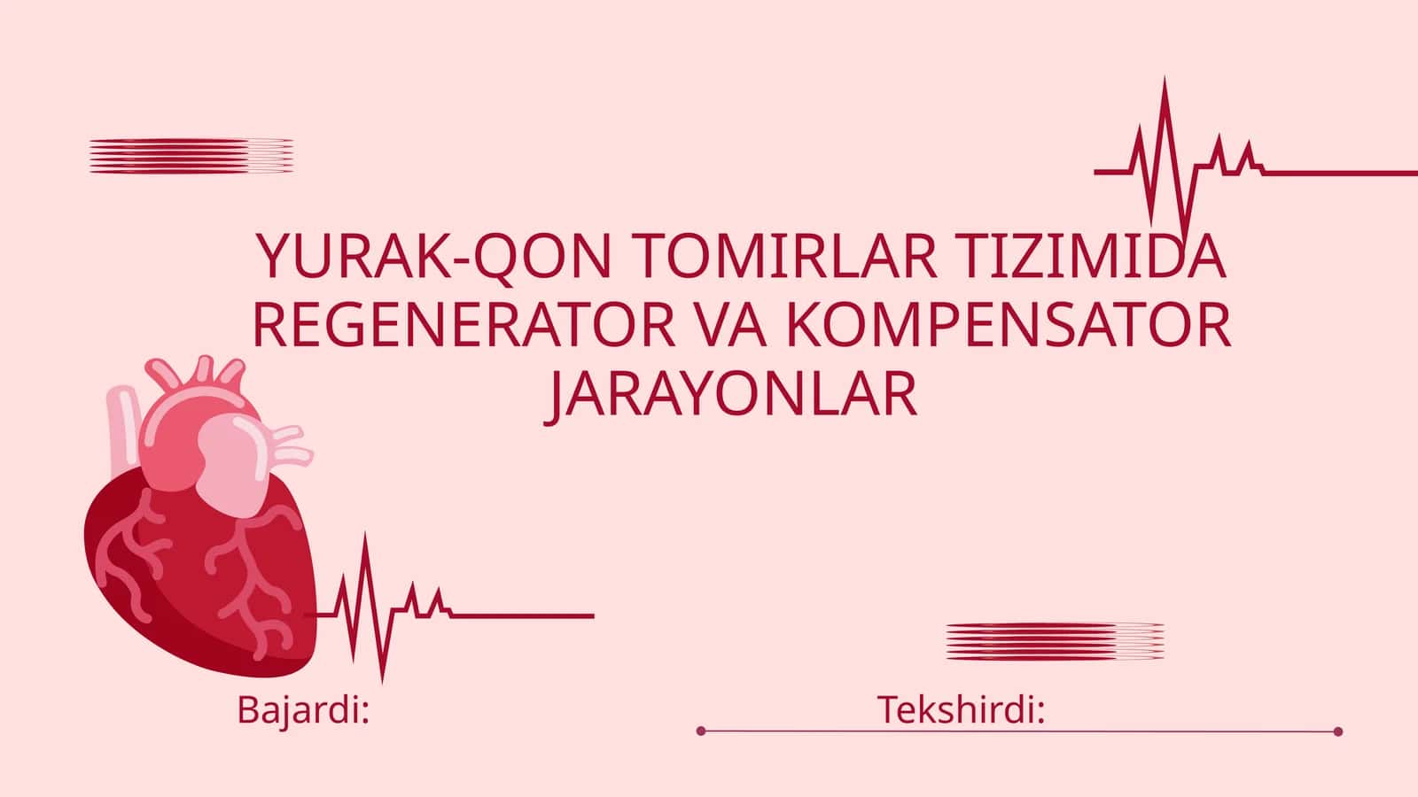 YURAK-QON TOMIRLAR TIZIMIDA REGENERATOR VA KOMPENSATOR JARAYONLAR