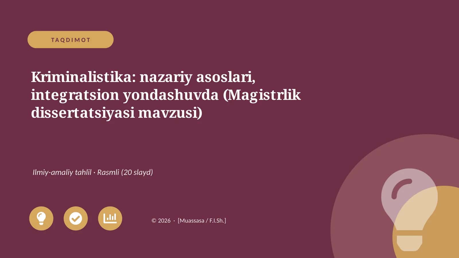 Kriminalistika: nazariy asoslari, integratsion yondashuvda (Magistrlik dissertatsiyasi mavzusi)