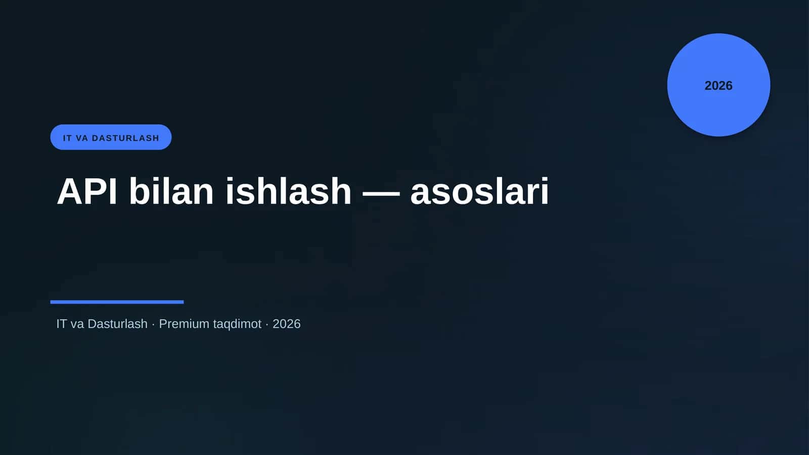 API bilan ishlash — asoslari