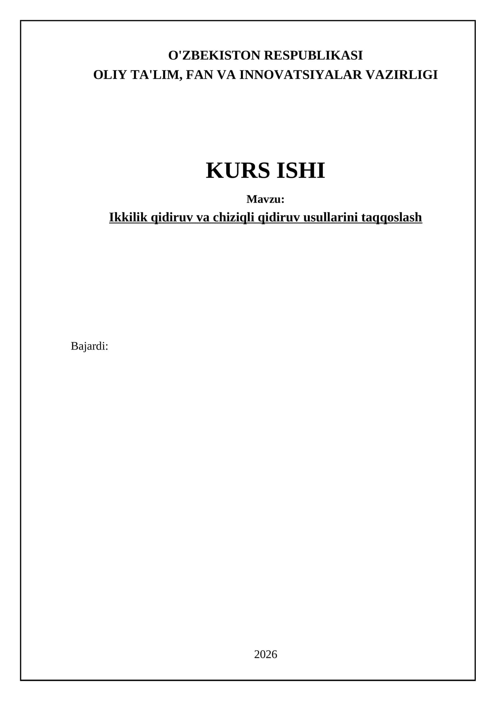 Ikkilik qidiruv va chiziqli qidiruv usullarini taqqoslash