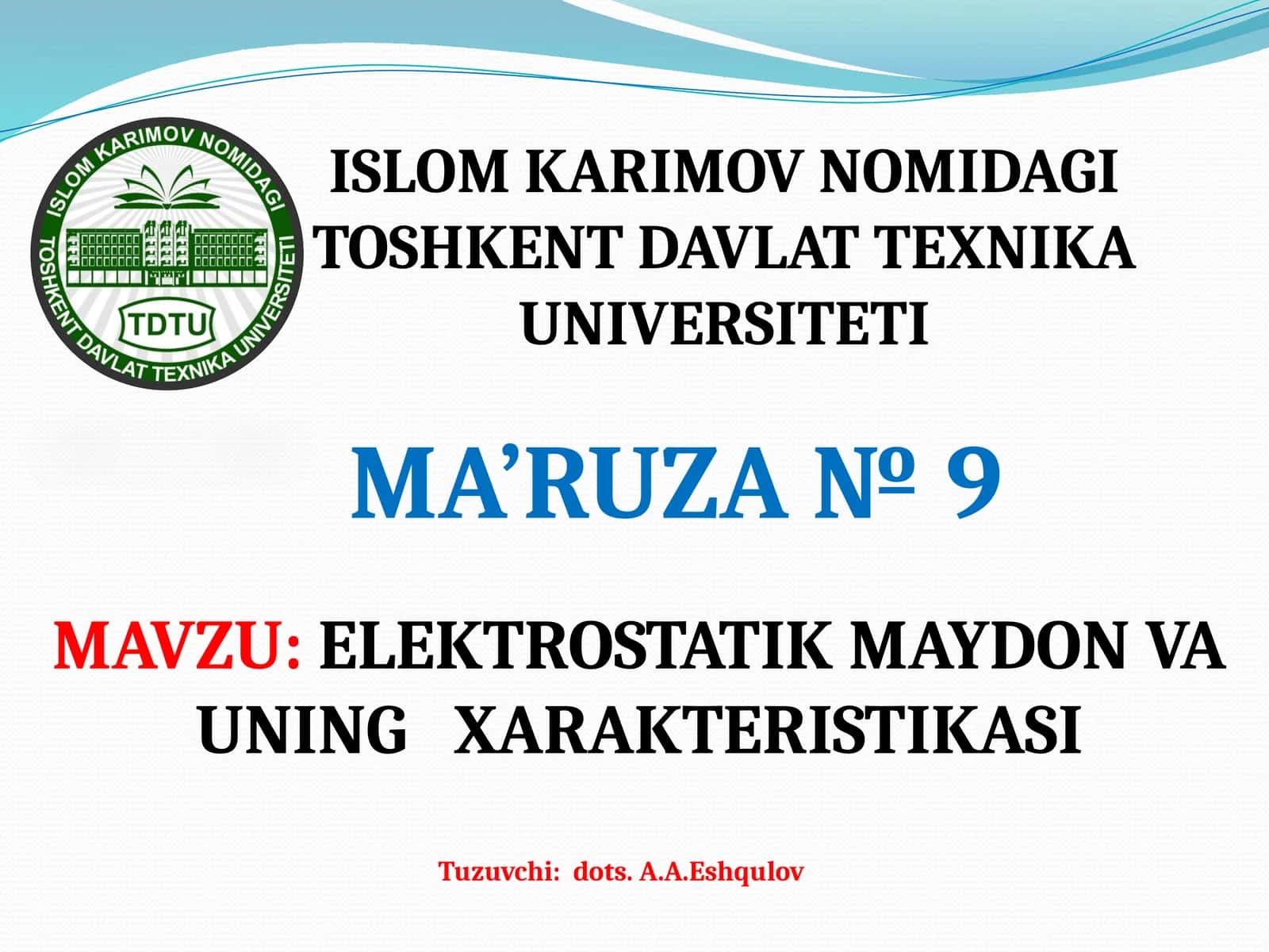 ELEKTROSTATIK MAYDON VA UNING XARAKTERISTIKASI