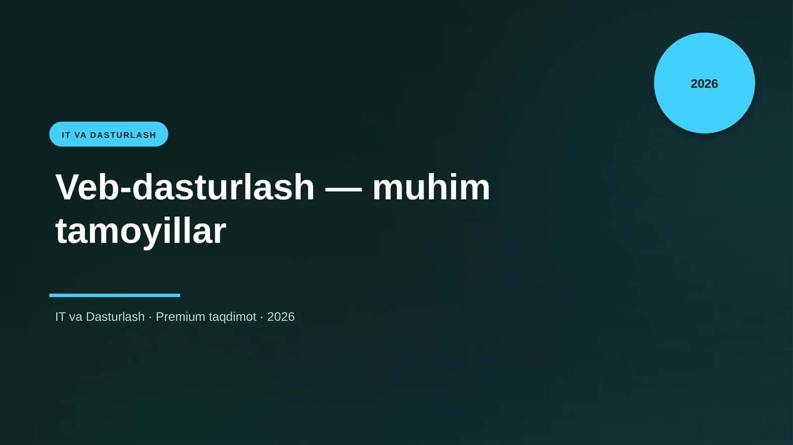 Veb-dasturlash — muhim tamoyillar