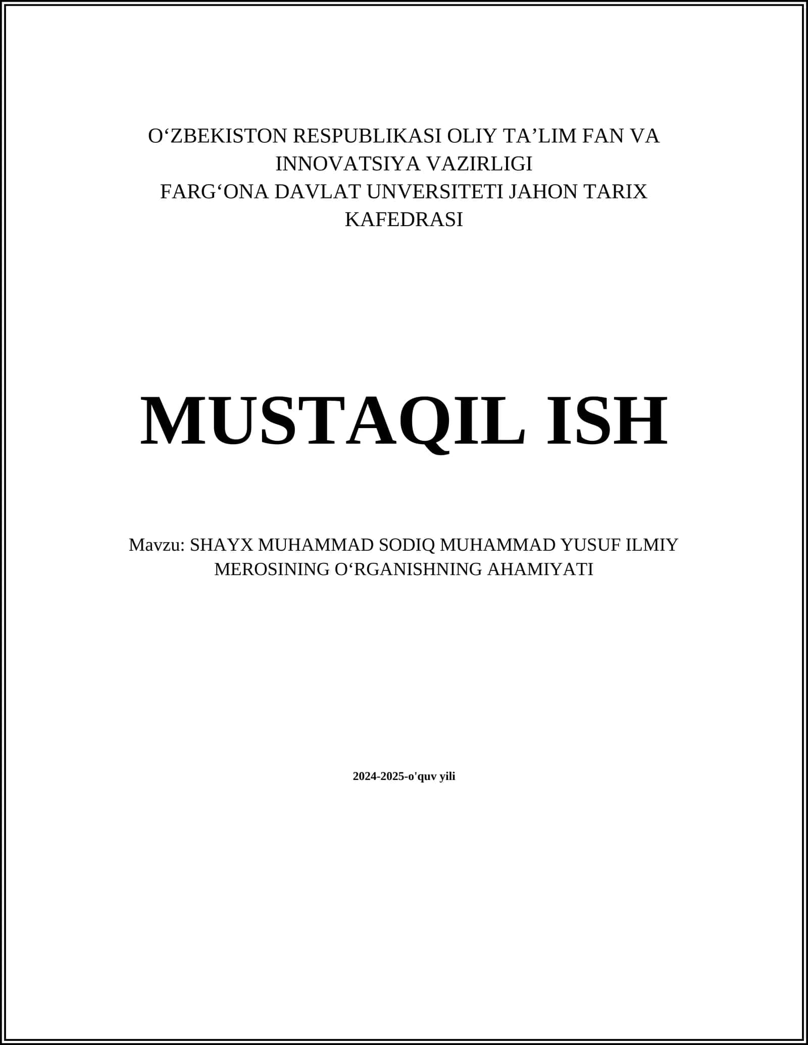 SHAYX MUHAMMAD SODIQ MUHAMMAD YUSUF ILMIY MEROSINING OʻRGANISHNING AHAMIYATI