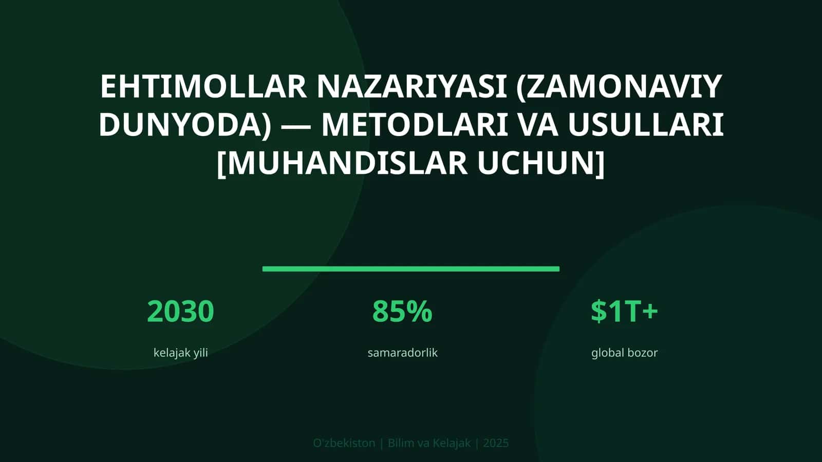 Ehtimollar nazariyasi (zamonaviy dunyoda) — metodlari va usullari [muhandislar uchun]