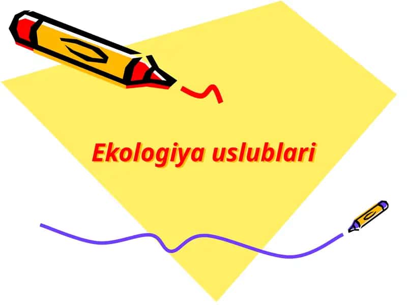 Ekologiya uslublari 1