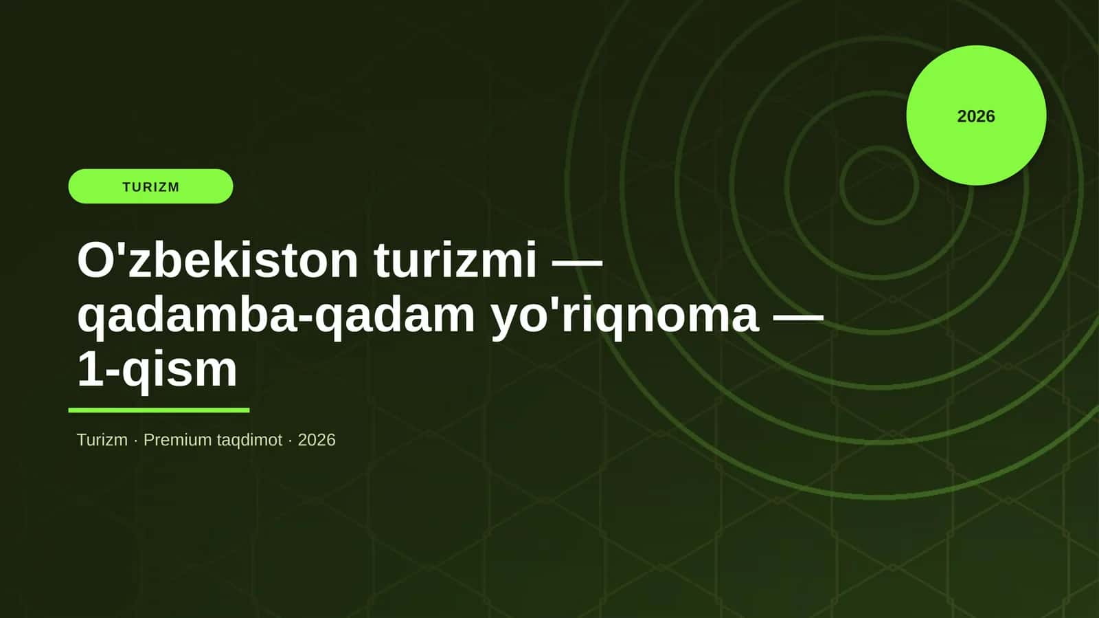 O'zbekiston turizmi — qadamba-qadam yo'riqnoma — 1-qism